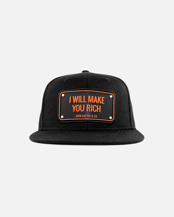 I WILL MAKE YOU RICH - FLAT BRIM